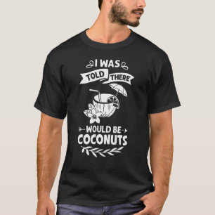 Coconut Milk Oil Water Cream Tree Fruit Palm Butte T-Shirt
