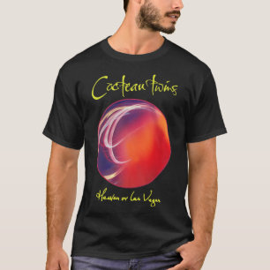 Cocteau Twins Heaven oder Las Vegas Classic T - Sh T-Shirt
