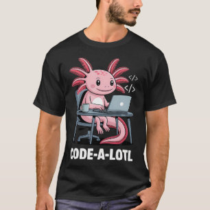 Code-Alotl Lustiger Axolotl Für T-Shirt