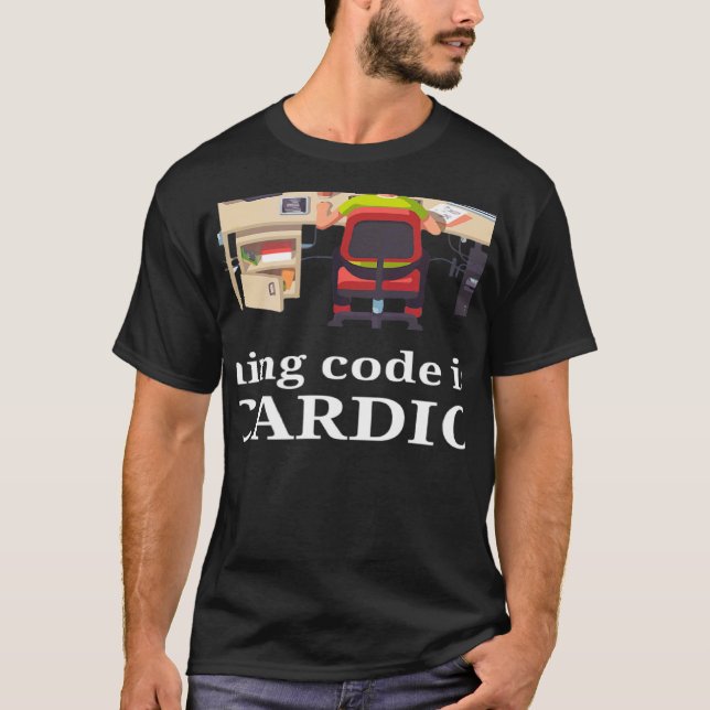 Code ausführen ist mein Cardio Software Developer  T-Shirt (Vorderseite)