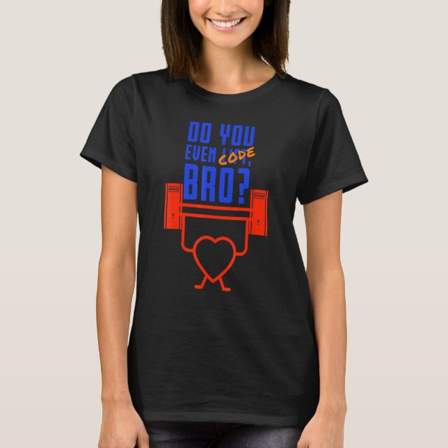 Code Bro T-Shirt (Vorderseite)