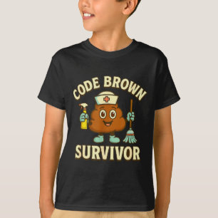 Code Brown Überlebender Lustiger Krankenpfleger Cn T-Shirt