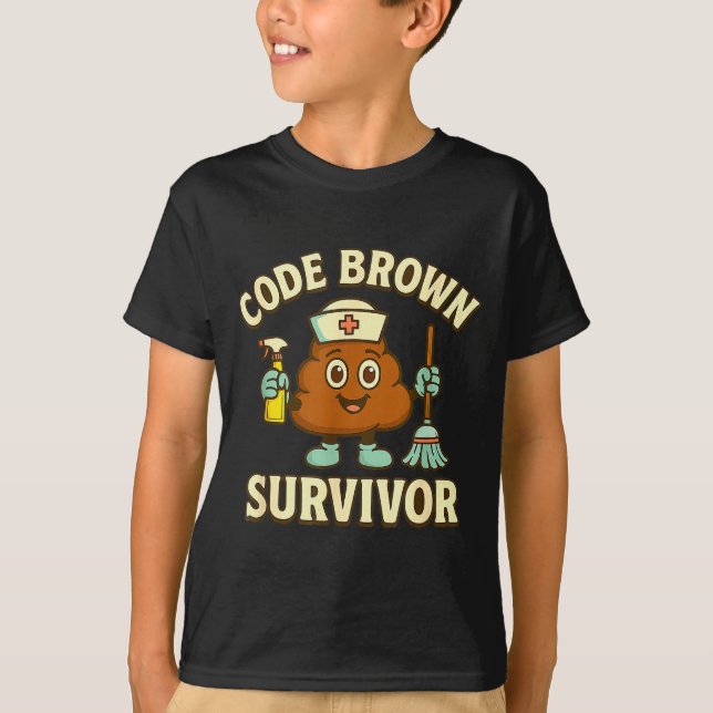 Code Brown Überlebender Lustiger Krankenpfleger Cn T-Shirt (Vorderseite)