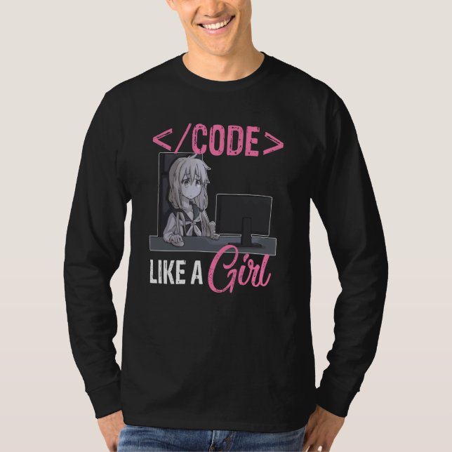 Code Like A Girl Software-Entwicklerin Coding-Prog T-Shirt (Vorderseite)