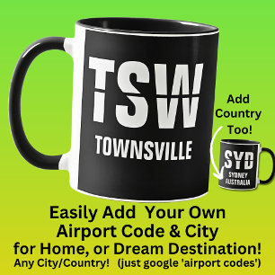 Code & Stadt hinzufügen - Flughafcode TSW TOWNSVIL Tasse