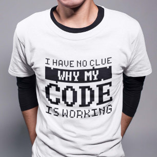 Code Working T - Shirt
