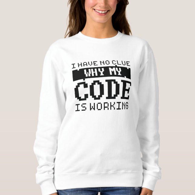 Codearbeit Sweatshirt (Vorderseite)