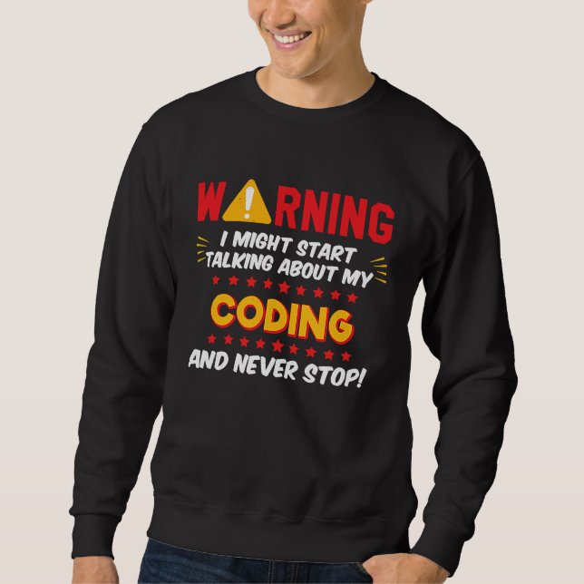 Coder Computer Language Coding Joke Graphic Sweatshirt (Vorderseite)