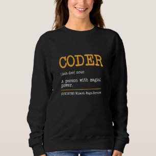 Coder Definition Tech Support Chat Funny Programm Sweatshirt