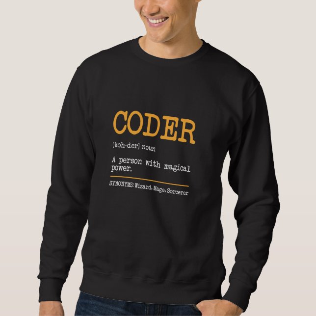 Coder Definition Tech Support Chat Funny Programm Sweatshirt (Vorderseite)