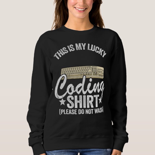 Coder Jokes Geek Computer-Programmierer Dies ist m Sweatshirt (Vorderseite)