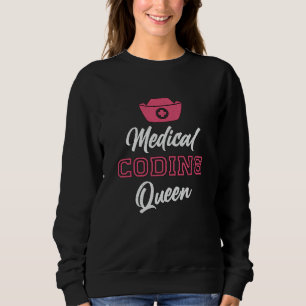 Coder Queen Coding ICD Programmer Coder Sweatshirt