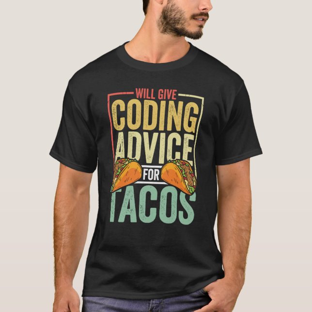 Coder Taco Coding Mexican Food for Programmer T-Shirt (Vorderseite)