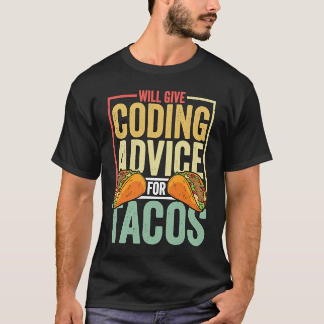 Coder Taco Coding Mexican Food for Programmer T-Shirt (Vorderseite)
