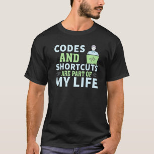 Codes und Shortcuts Software Developer for Coder T-Shirt