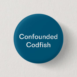 Codfish-Schaltfläche Button