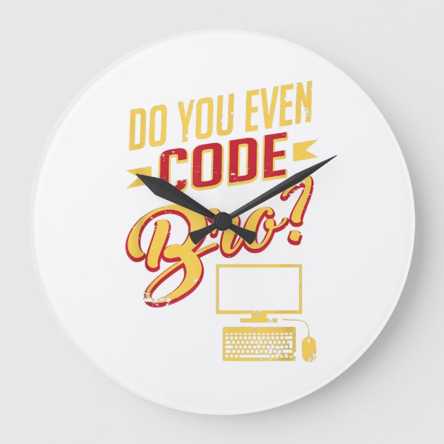 Codieren Sie sogar Bro Funny Software Engineer Große Wanduhr (Vorderseite)