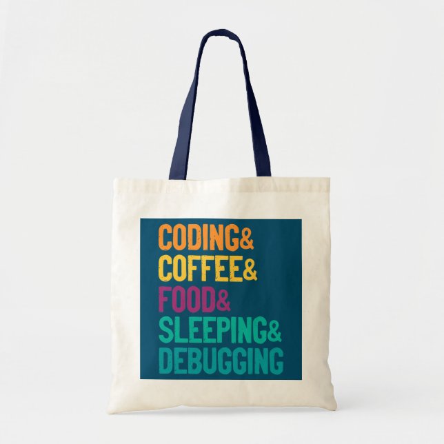 Codierung Kaffee Essen Schlafen Debuggen Programmi Tragetasche (Vorne)