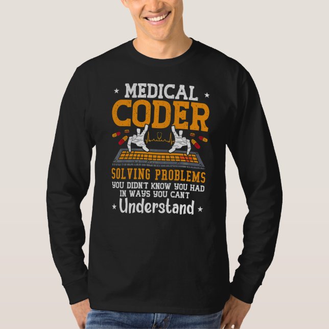 Codierung von Code Pro für medizinische Coder zur  T-Shirt (Vorderseite)