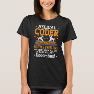 Codierung von Code Pro für medizinische Coder zur  T-Shirt