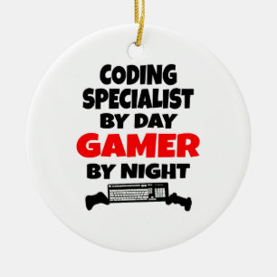 Codierungsspezialist by Day Gamer by Night Keramik Ornament