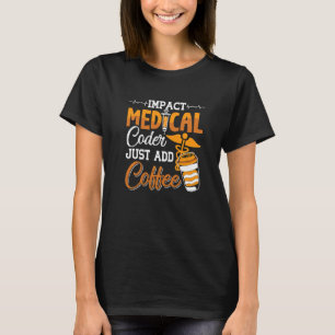 Coding Assistant Programmer Medical Coder einfach T-Shirt