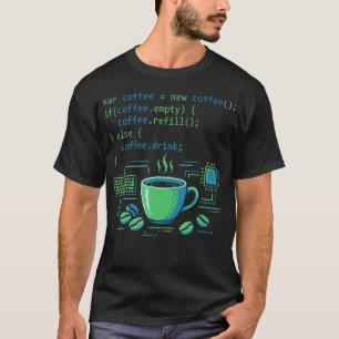 Coding Coffee Drink Programm Softwareentwickler T-Shirt