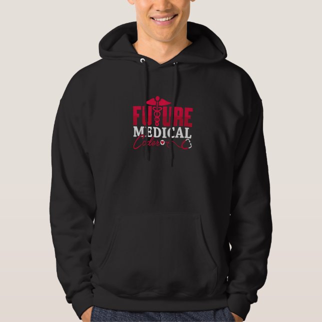 Coding ICD Assistant Programmer Future Medical Cod Hoodie (Vorderseite)