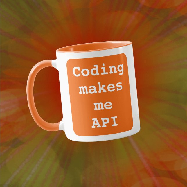 "Coding macht mich API" lustig (Orange Background) Tasse (Von Creator hochgeladen)