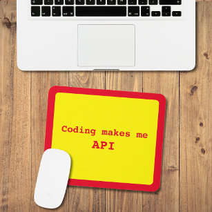 "Coding macht mich API" (Rot auf Gelb) Funny Mousepad