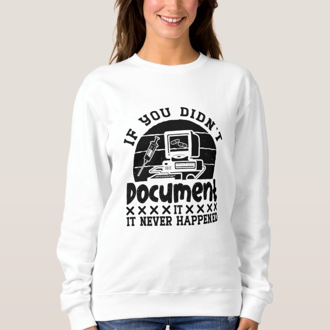 Coding Medical Coder, wenn Sie keine Dokumentation Sweatshirt (Vorderseite)