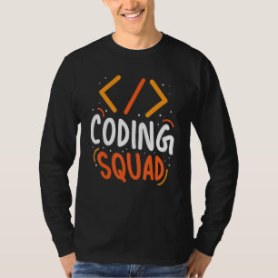 Coding Squad Code Coder Programmierer-Redewendunge T-Shirt