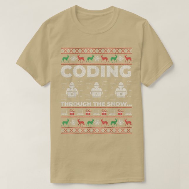 Coding Through the Snow Ugly Weihnachtsgeschenk fü T-Shirt (Design vorne)