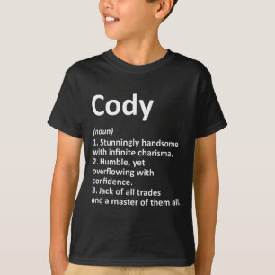 Cody Definition Personalisierter Name Lustiger Geb T-Shirt