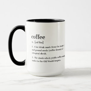 Coffe Definition Witziges Geschenk für Kaffeepause Tasse