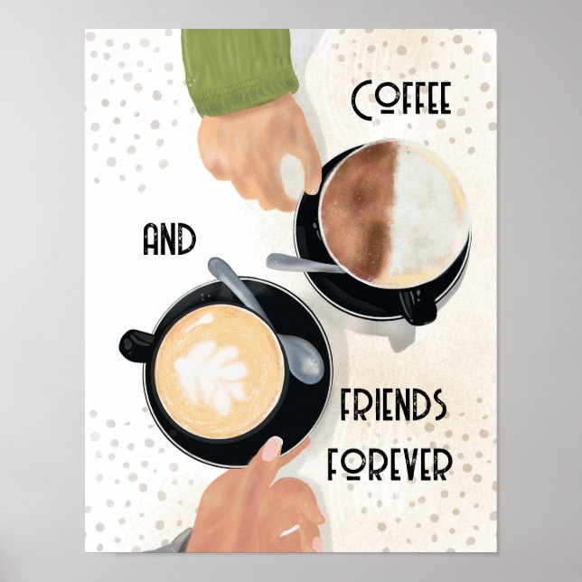 Coffee and Friends Forever Postcard    Poster (Vorne)