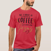 Coffee And Whole Lot Of Jesus Lover Coffee Christi