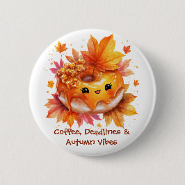 Coffee & Autumn Vibes Donut  Button