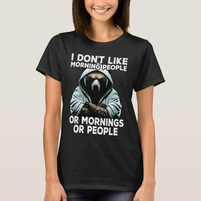 Coffee Bear I I dont like morning people T-Shirt (Vorderseite)