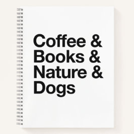 Coffee & Books & Nature & Dogs Notebook (Black) Notizbuch