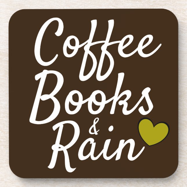 Coffee Books & Rain Cooles Quotendesign Getränkeuntersetzer (Vorderseite)