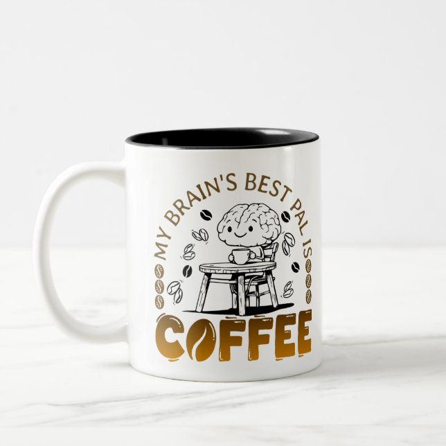 Coffee Brain Pal Zweifarbige Tasse (Links)
