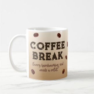 Coffee Break – anpassbar Kaffeetasse