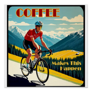 Coffee bringt dies ins Rollen Cycling Poster