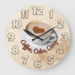 Coffee, Calm, Cozy Wall Clock Design Große Wanduhr