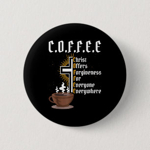 Coffee Christ bietet jedem jemals Vergebung an Button