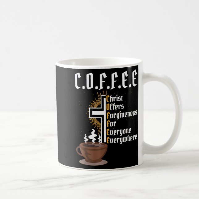 Coffee Christ Offers Forgiveness For Everyone Ever Kaffeetasse (Rechts)