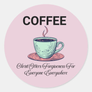 COFFEE Christliche Kaffeeliebhaber Runder Aufkleber