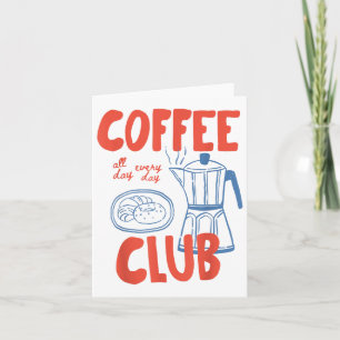 Coffee Club Retro Coffee Grafik für Kaffee Lover Karte