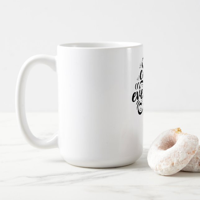 Coffee Creativity Motivation Quote Typography  Kaffeetasse (Mit Donut)